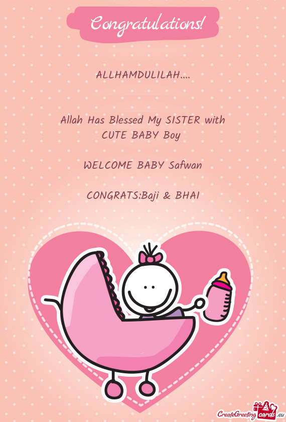 WELCOME BABY Safwan