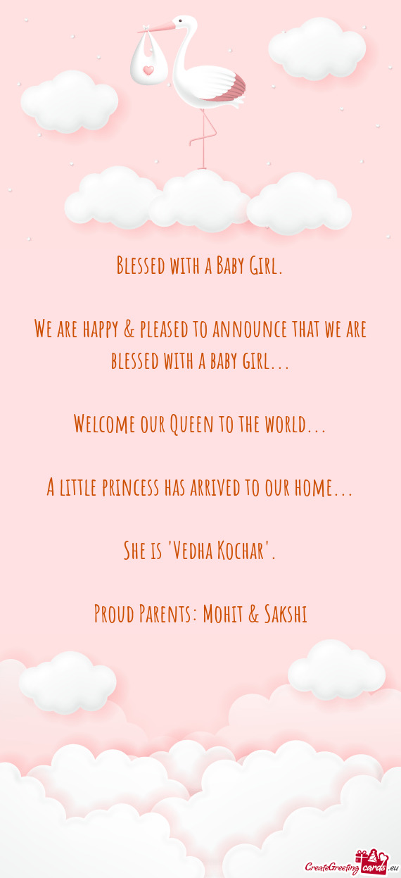 Welcome our Queen to the world
