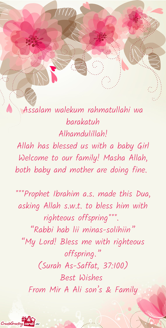 Welcome to our family! Masha Allah, both baby and mother are doing fine