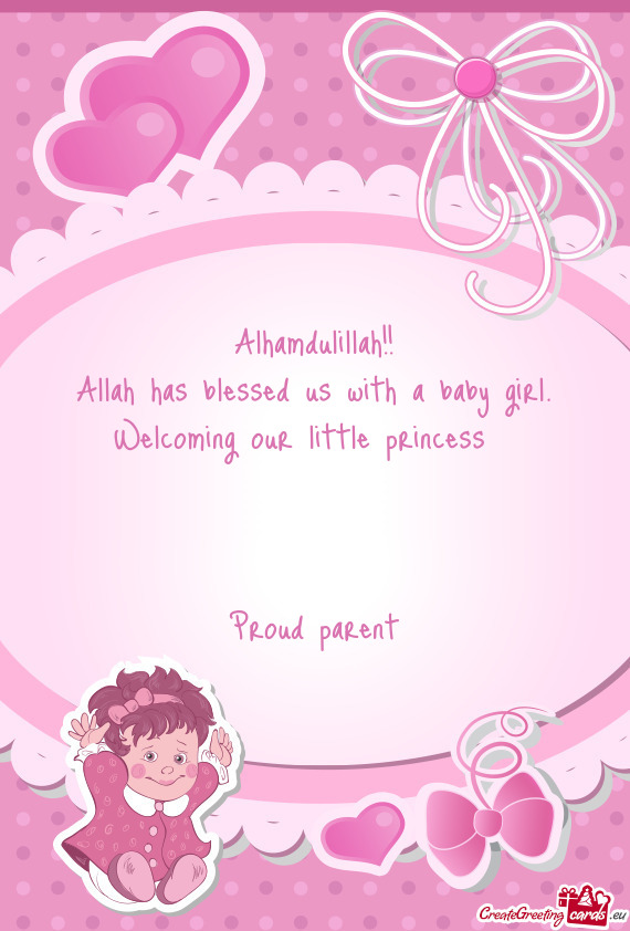 Welcoming our little princess   Proud parent