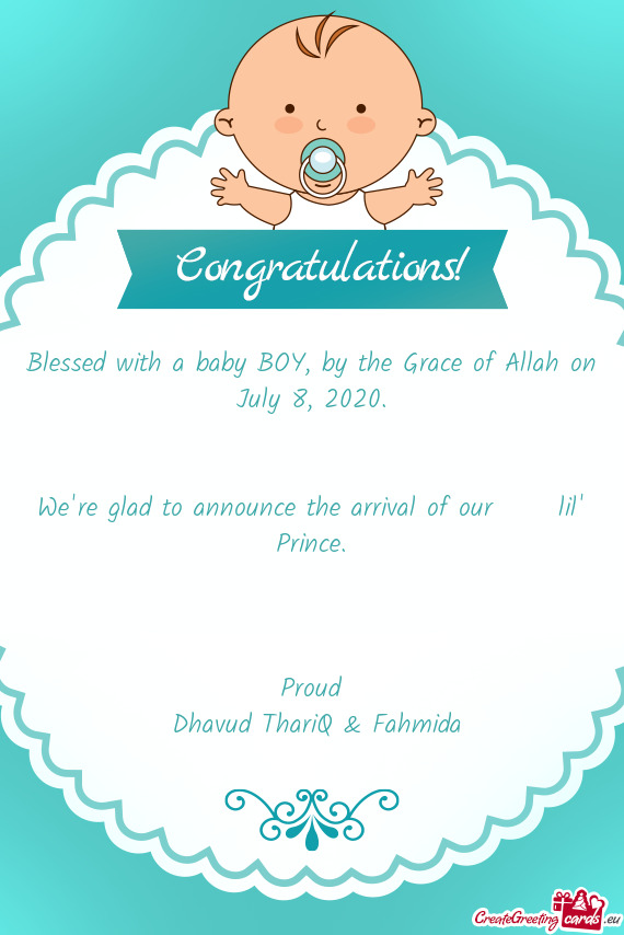 We're glad to announce the arrival of our  lil' Prince