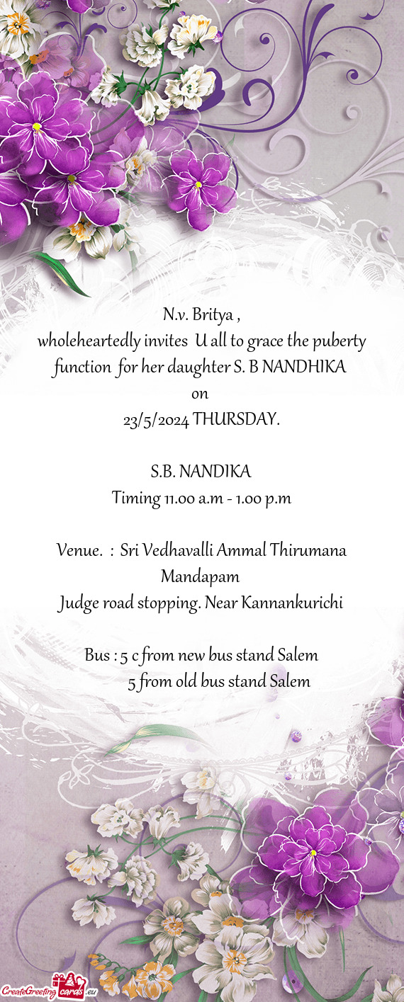 Wholeheartedly invites U all to grace the puberty function for her daughter S. B NANDHIKA