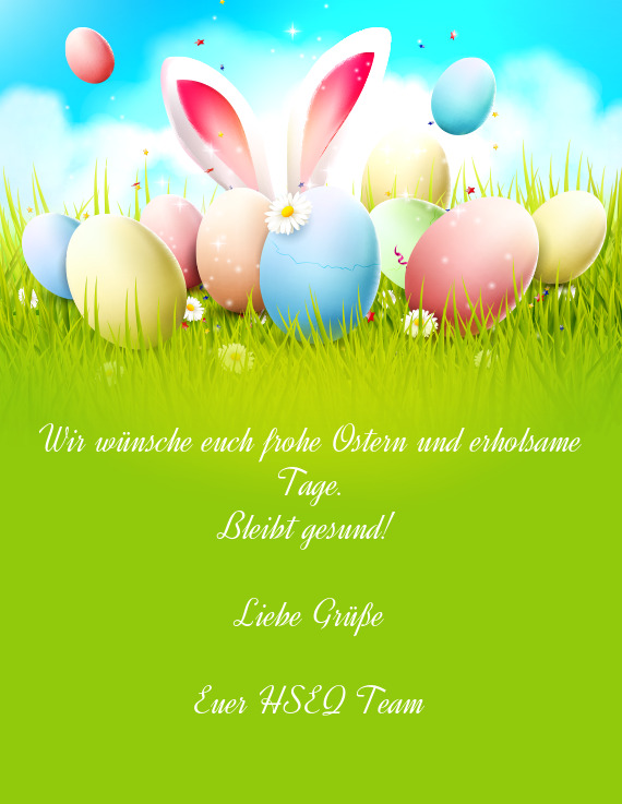 Wir wünsche euch frohe Ostern und erholsame Tage