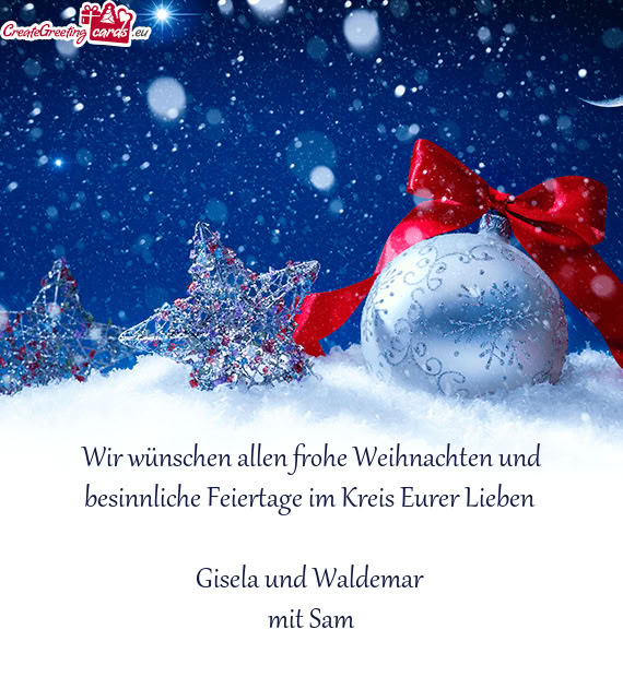 Wir wünschen allen frohe Weihnachten und besinnliche Feiertage im Kreis Eurer Lieben