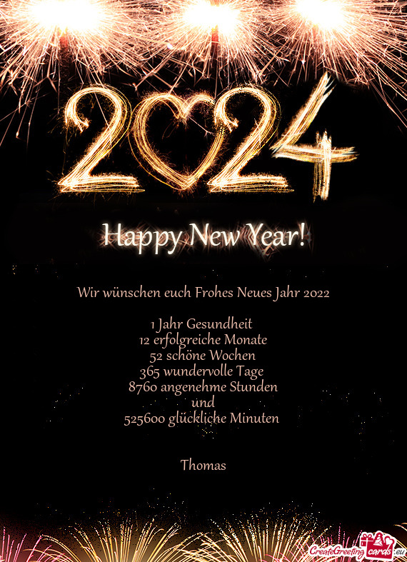 Wir wünschen euch Frohes Neues Jahr 2022 1 Jahr Gesundheit 12 erfolgreiche Monate 52 schöne