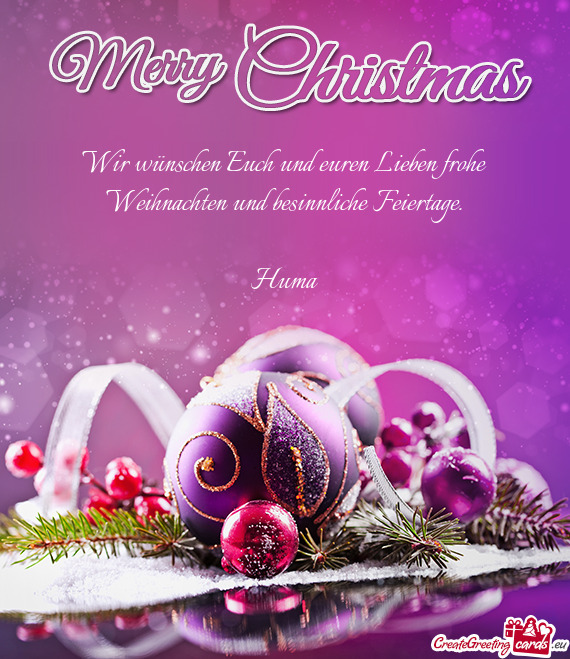 Wir wünschen Euch und euren Lieben frohe Weihnachten und