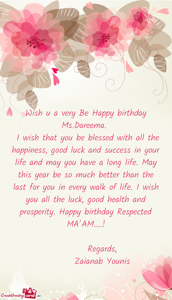 Wish u a very Be Happy birthday Ms.Dareema