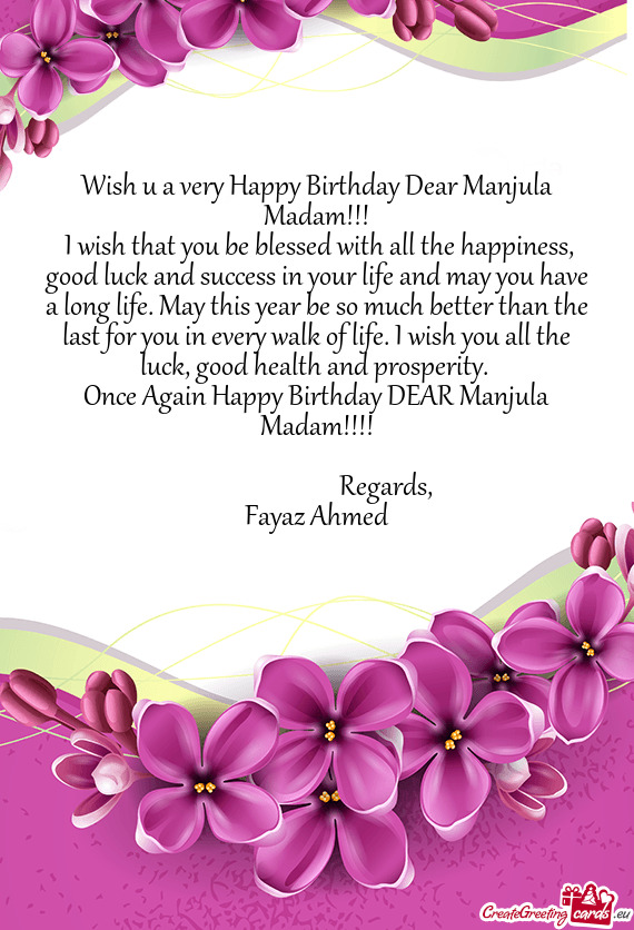 Wish u a very Happy Birthday Dear Manjula Madam