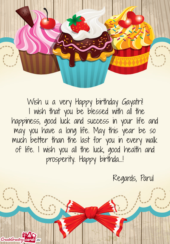 Wish u a very Happy birthday Gayatri