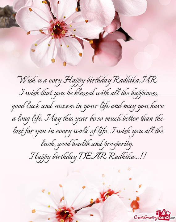 Wish u a very Happy birthday Radhika.MR