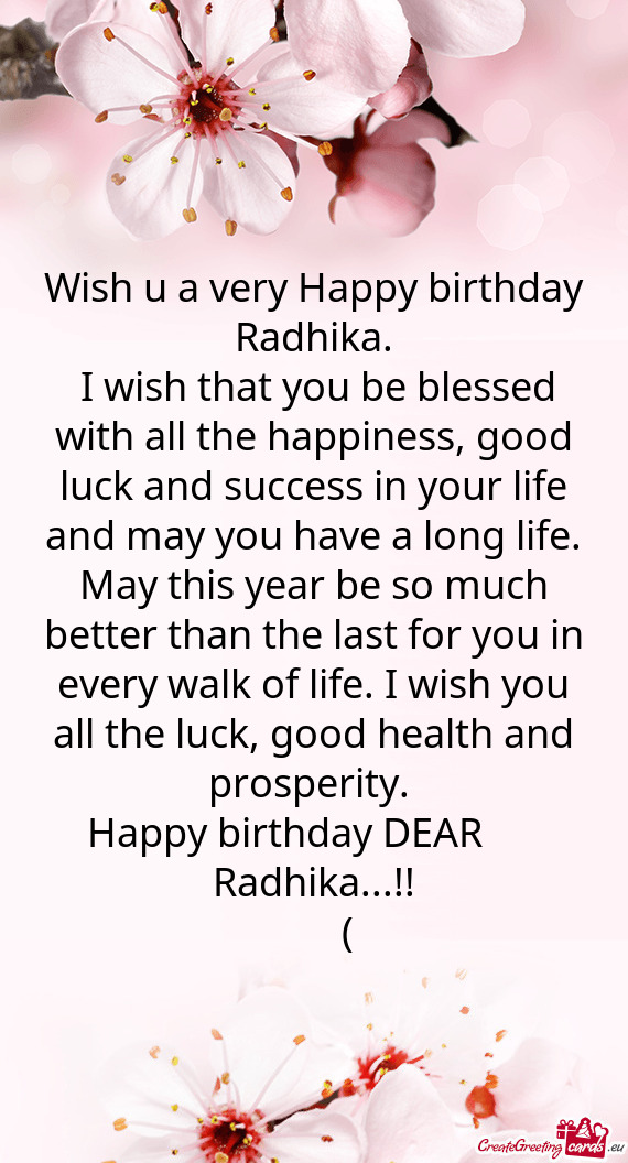 Wish u a very Happy birthday ♔︎Radhika.❦︎