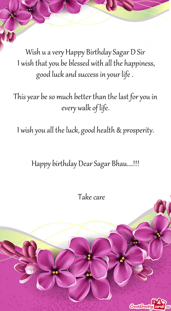 Wish u a very Happy Birthday Sagar D Sir