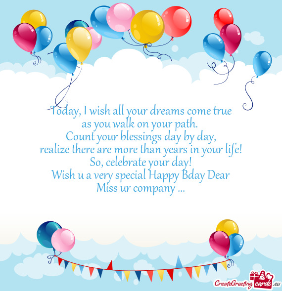 Wish u a very special Happy Bday Dear