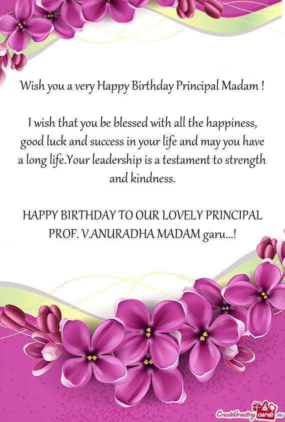 Wish you a very Happy Birthday Principal Madam