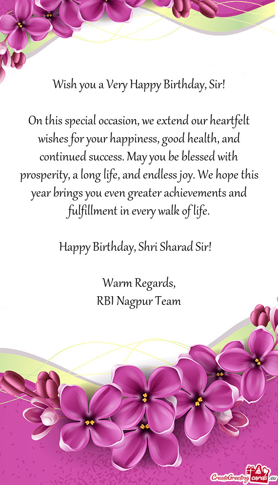 Wish you a Very Happy Birthday, Sir