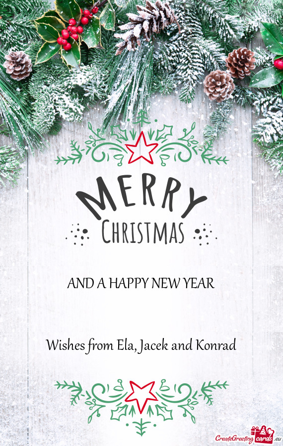 Wishes from Ela, Jacek and Konrad