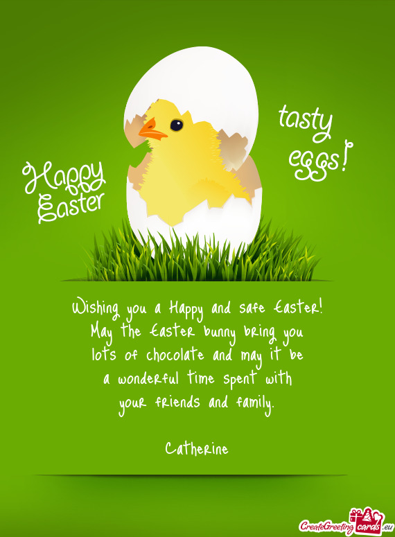 Wishing you a Happy and safe Easter