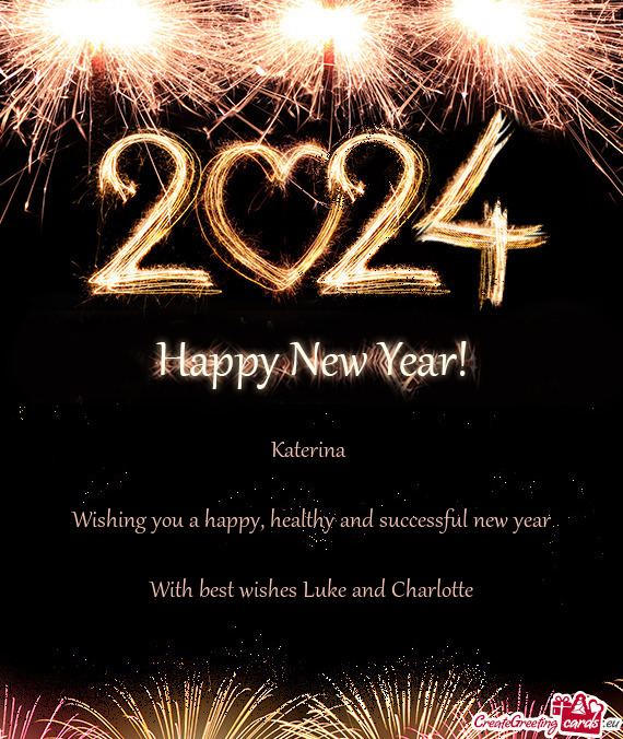 Wishing you a happy, healthy and successful new year
