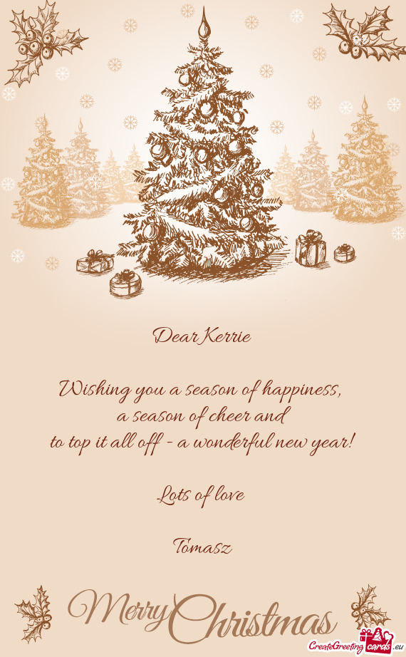 Wishing you a season of happiness