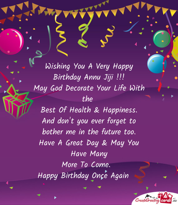 Wishing You A Very Happy Birthday Annu Jiji