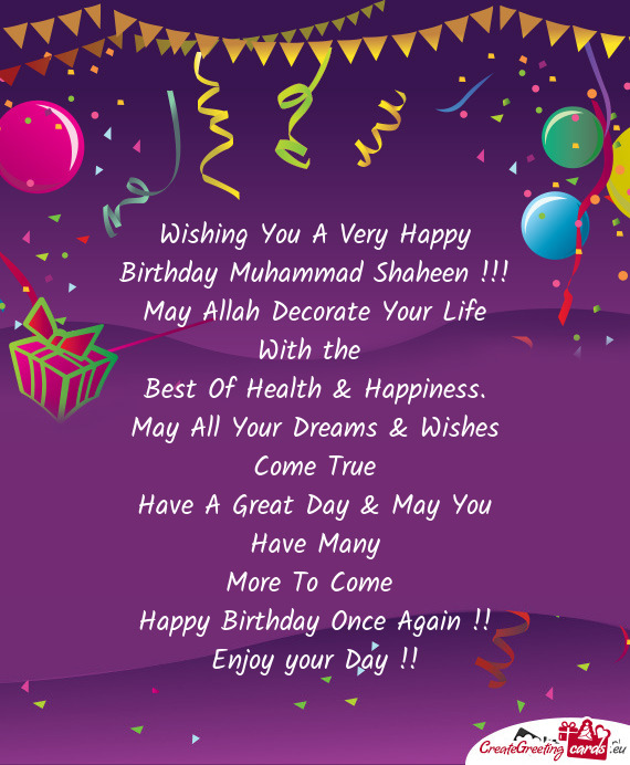 Wishing You A Very Happy Birthday Muhammad Shaheen