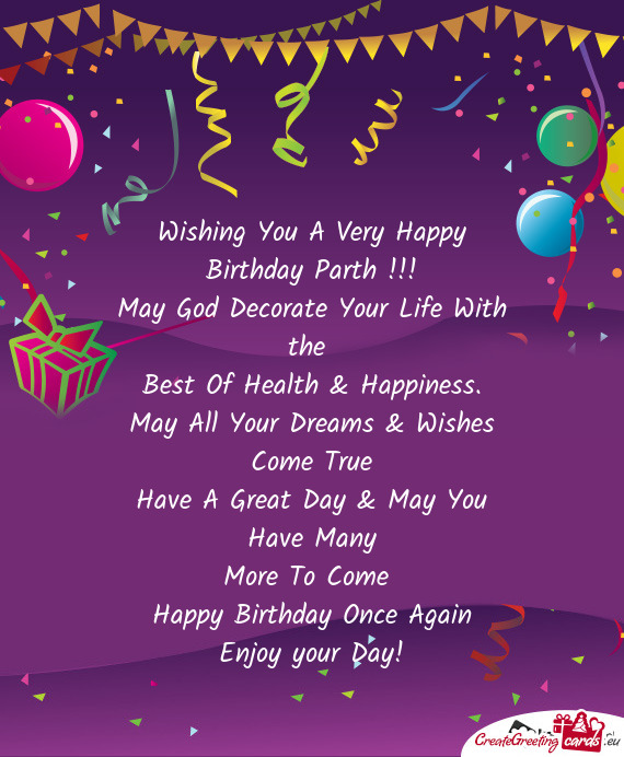 Wishing You A Very Happy Birthday Parth - Free cards