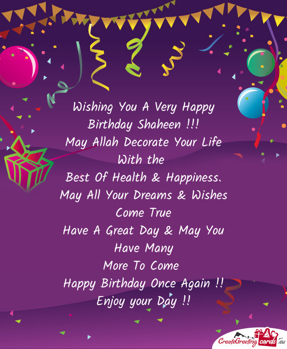 Wishing You A Very Happy Birthday Shaheen