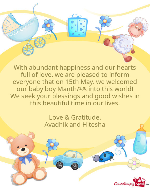 With abundant happiness and our hearts full of love. we are pleased to inform everyone that on 15th