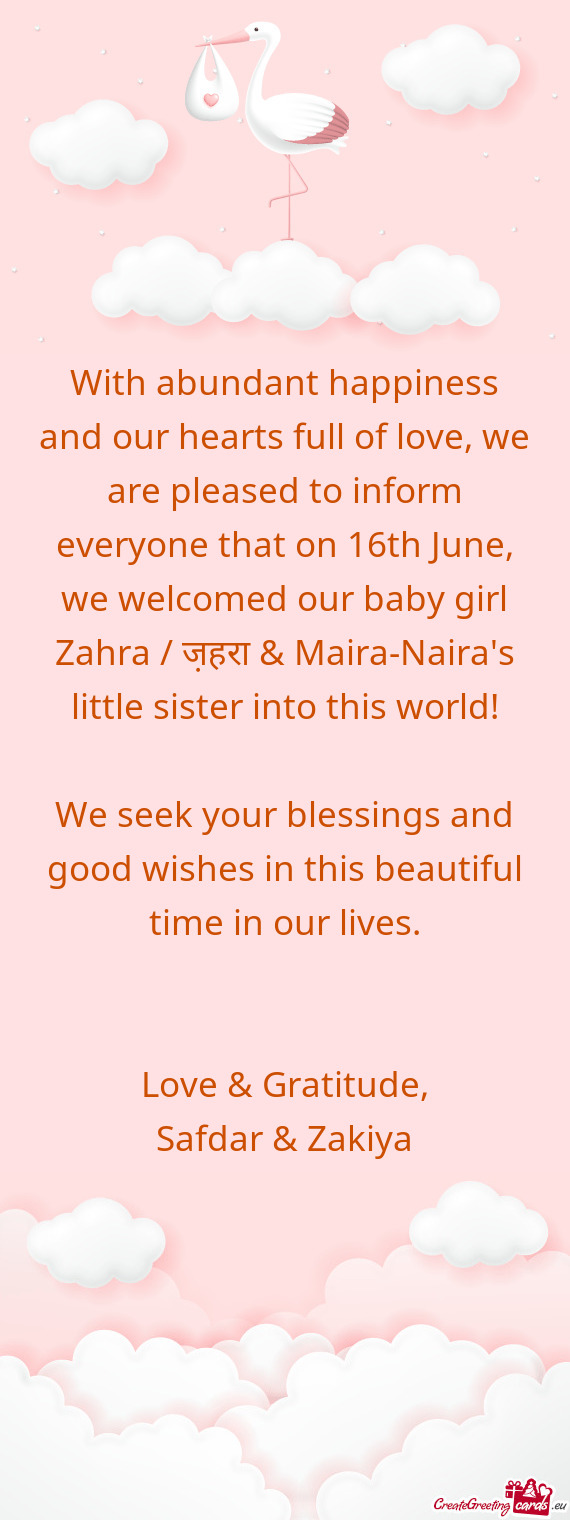 With abundant happiness and our hearts full of love, we are pleased to inform everyone that on 16th