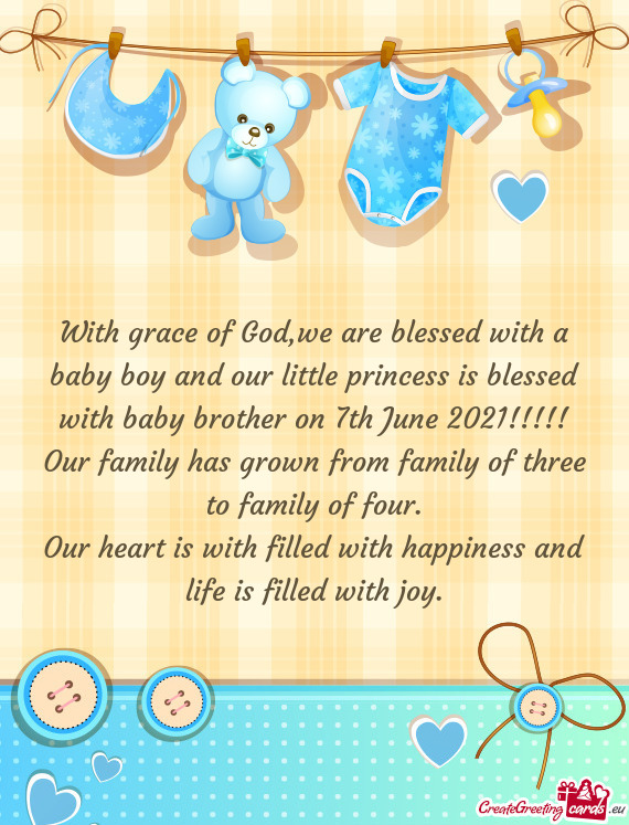 With grace of God,we are blessed with a baby boy and our little princess is blessed with baby brothe