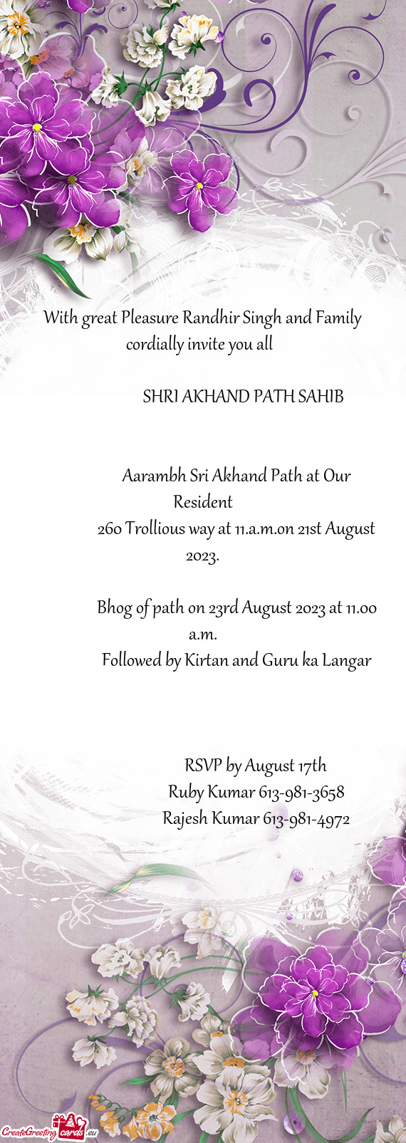 With great Pleasure Randhir Singh and Family cordially invite you all