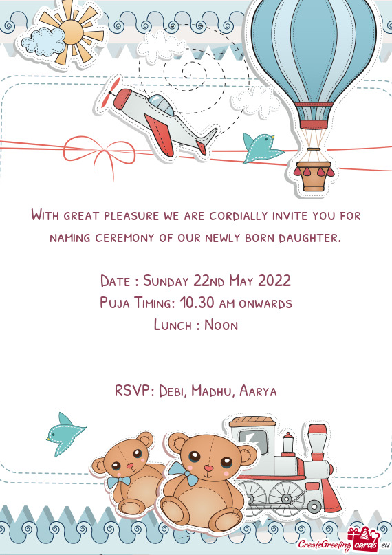 With great pleasure we are cordially invite you for naming ceremony of our newly born daughter