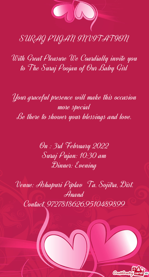 With Great Pleasure We Coardially invite you to The Suraj Poojan of Our Baby Girl
