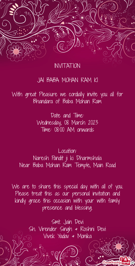 With great Pleasure we cordially invite you all for Bhandara of Baba Mohan Ram