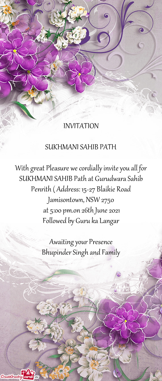 With great Pleasure we cordially invite you all for SUKHMANI SAHIB Path at Gurudwara Sahib Penrith (
