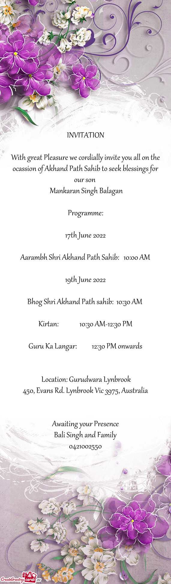 With great Pleasure we cordially invite you all on the ocassion of Akhand Path Sahib to seek blessin