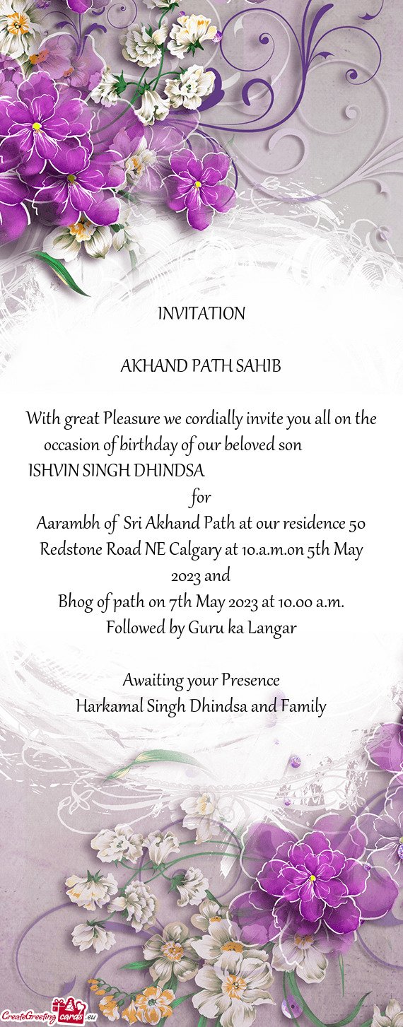 With great Pleasure we cordially invite you all on the occasion of birthday of our beloved son