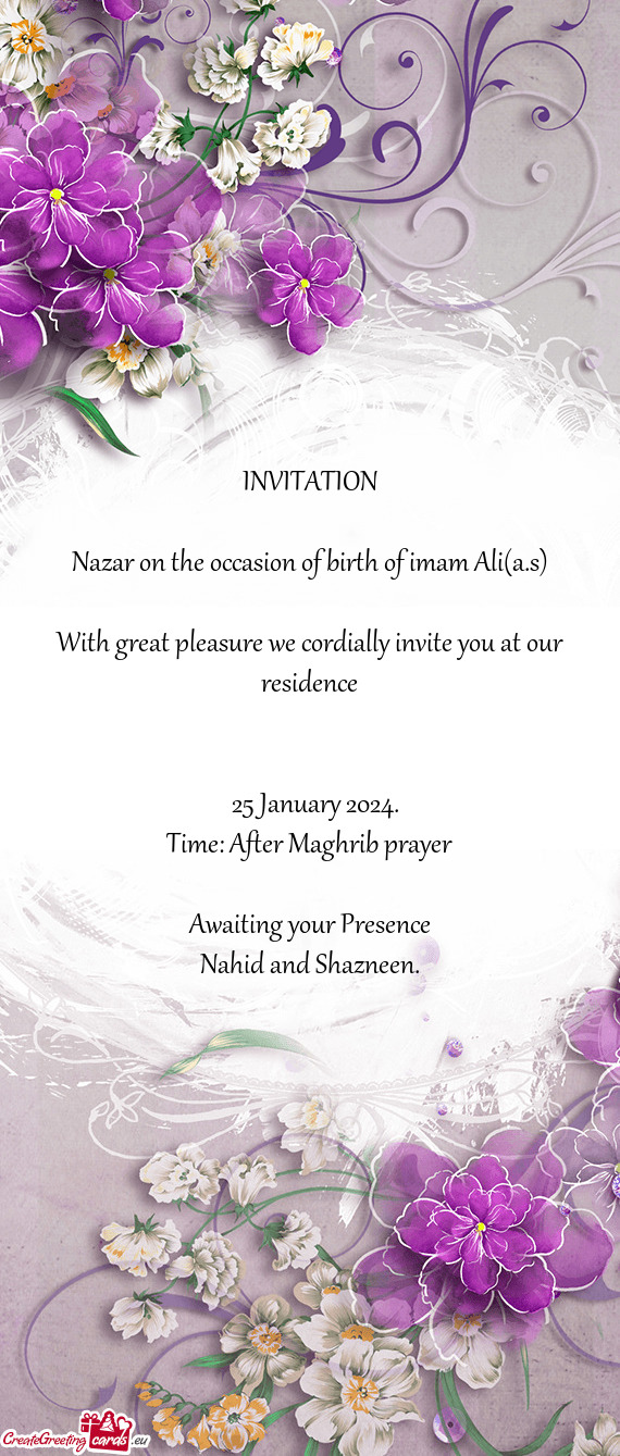 With great pleasure we cordially invite you at our residence