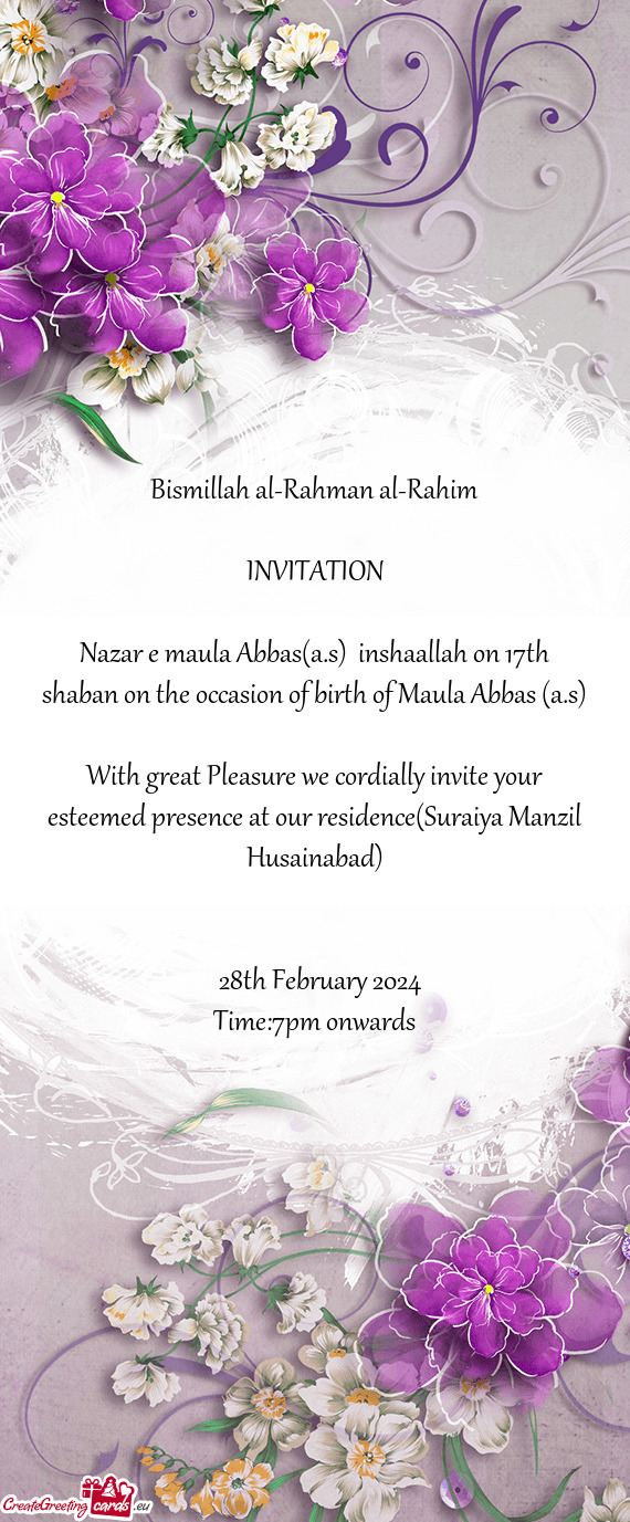 With great Pleasure we cordially invite your esteemed presence at our residence(Suraiya Manzil Husai