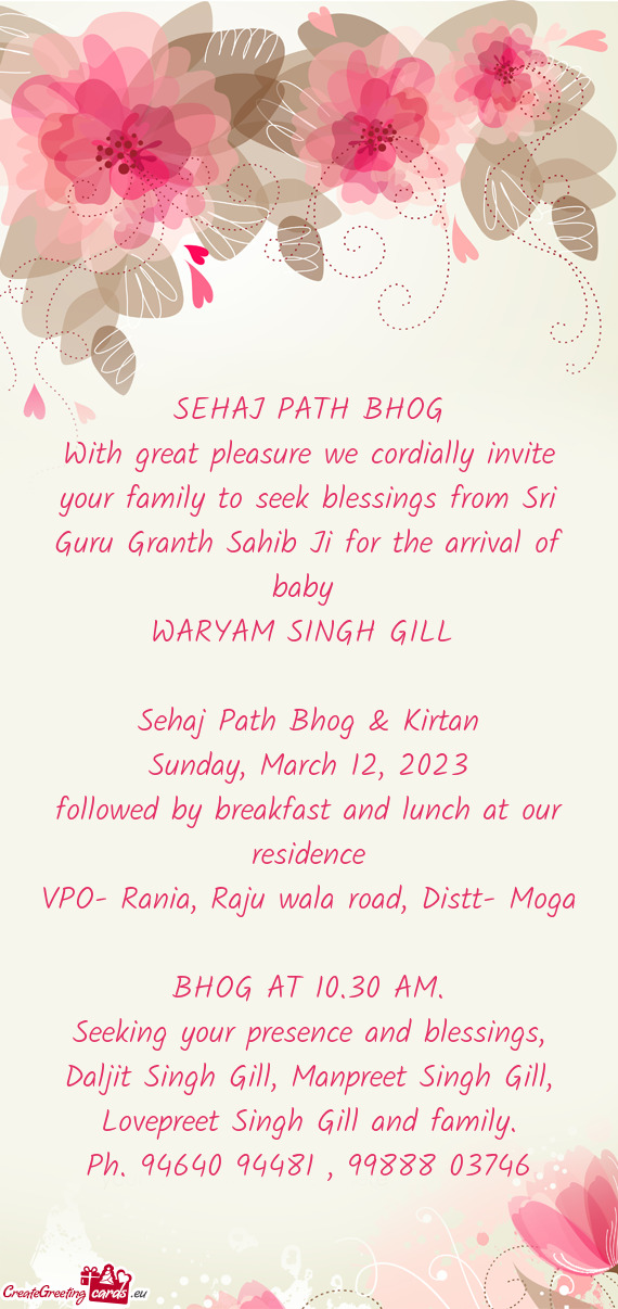 With great pleasure we cordially invite your family to seek blessings from Sri Guru Granth Sahib Ji