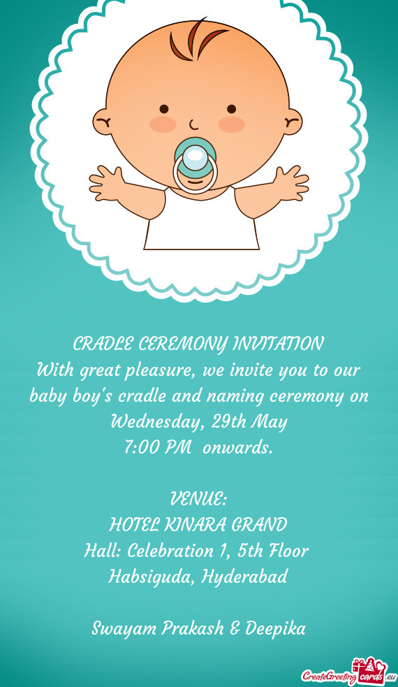With great pleasure, we invite you to our baby boy