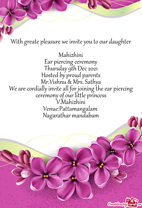 With greate pleasure we invite you to our daughter