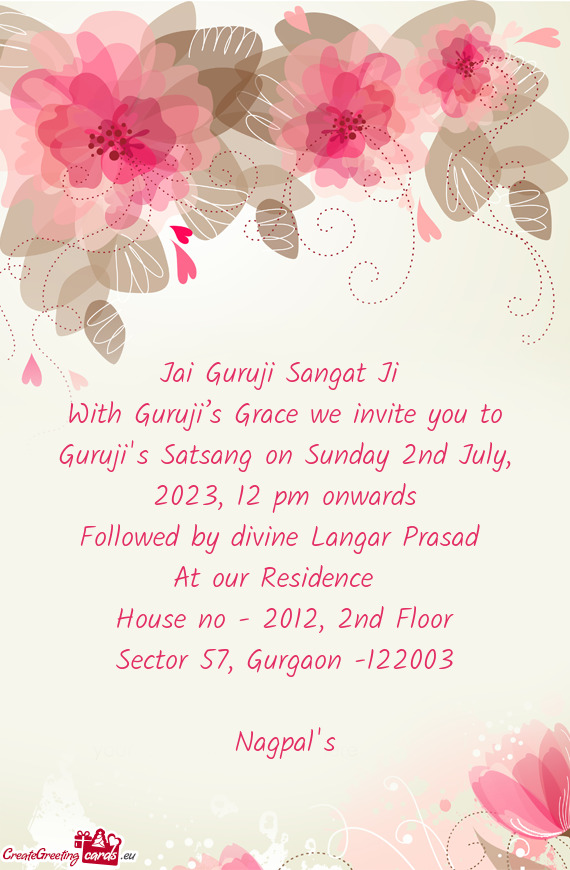 With Guruji’s Grace we invite you to Guruji