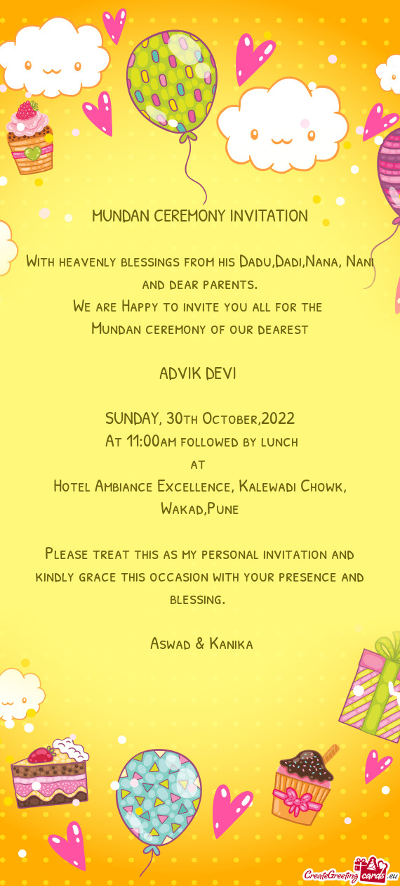 With heavenly blessings from his Dadu,Dadi,Nana, Nani and dear parents