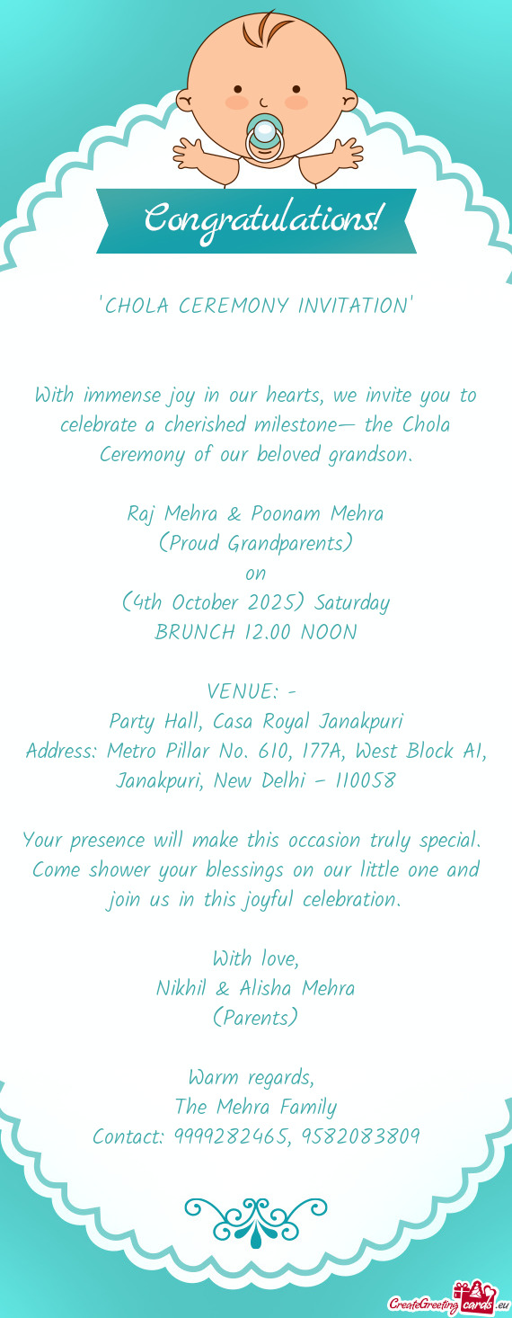 With immense joy in our hearts, we invite you to celebrate a cherished milestone— the Chola Ceremo