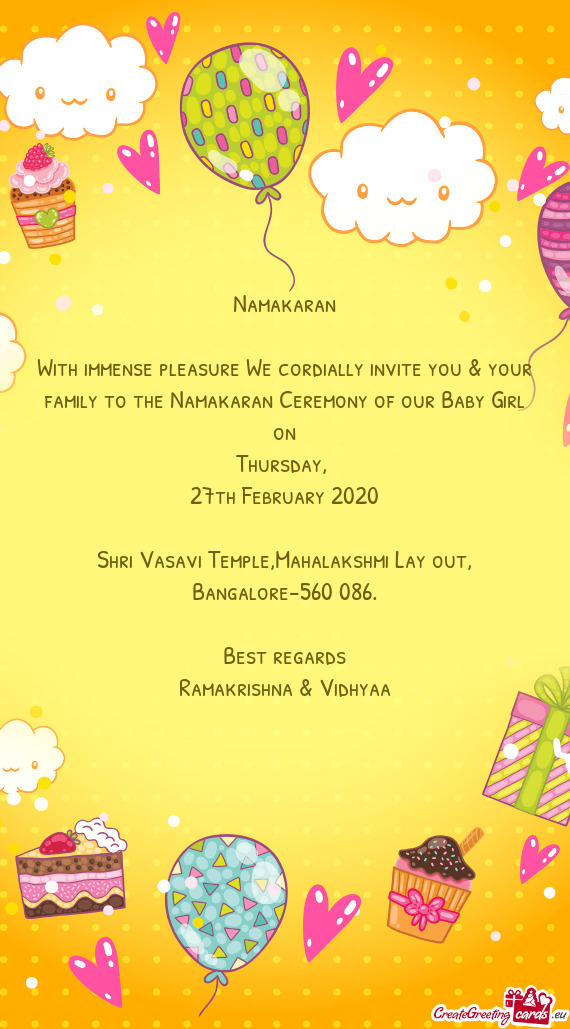 With immense pleasure We cordially invite you & your family to the Namakaran Ceremony of our Baby Gi