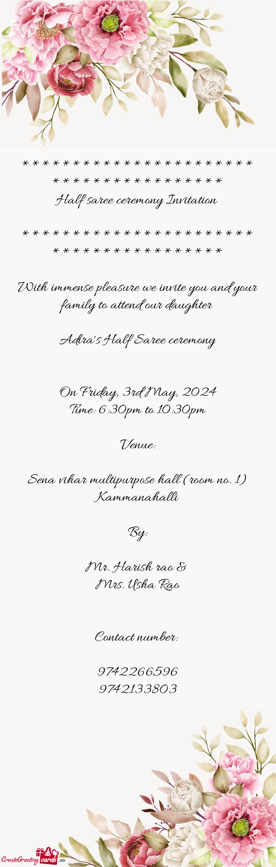 With immense pleasure we invite you and your family to attend our daughter