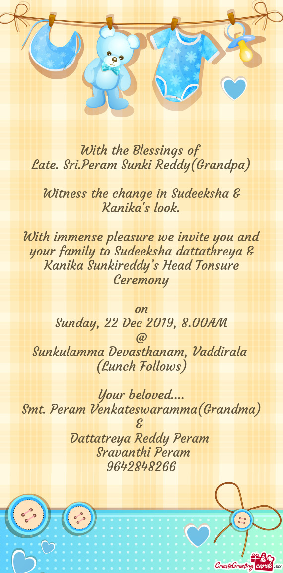 With immense pleasure we invite you and your family to Sudeeksha dattathreya & Kanika Sunkireddy’s