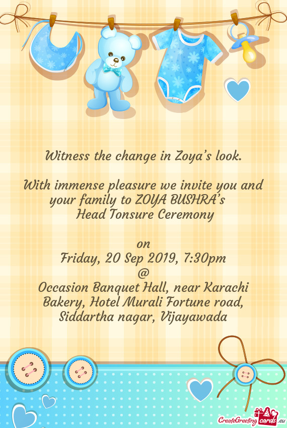 With immense pleasure we invite you and your family to ZOYA BUSHRA’s