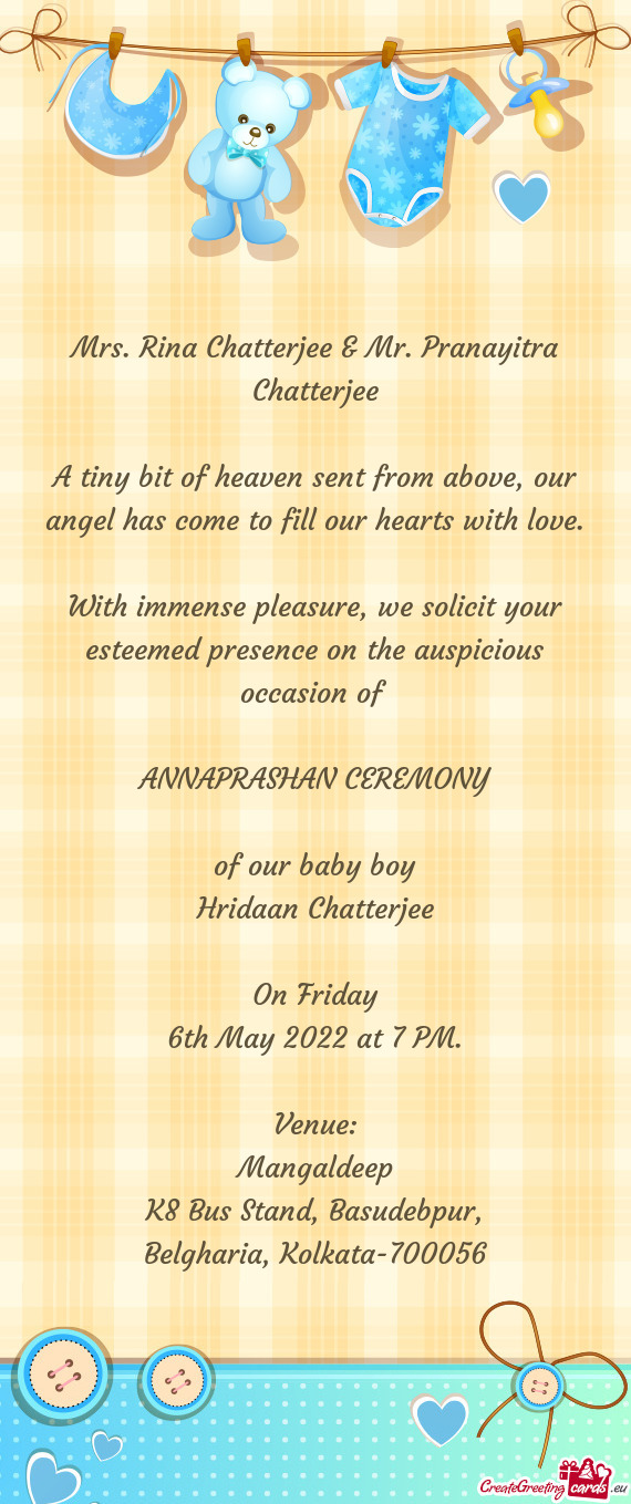 With immense pleasure, we solicit your esteemed presence on the auspicious occasion of